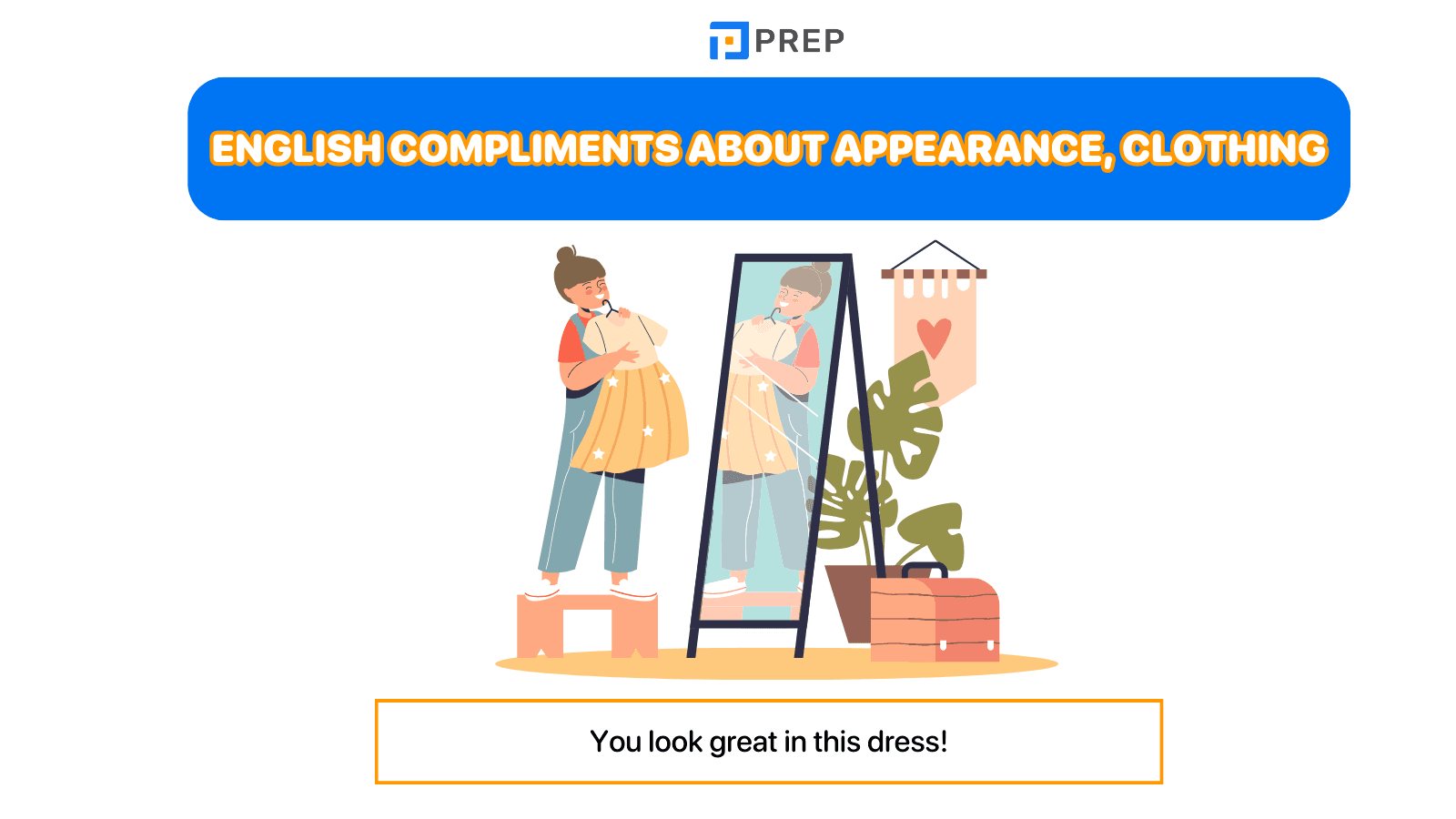 English compliments about appearance, clothing