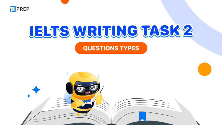 IELTS Writing Task 2 Questions Types