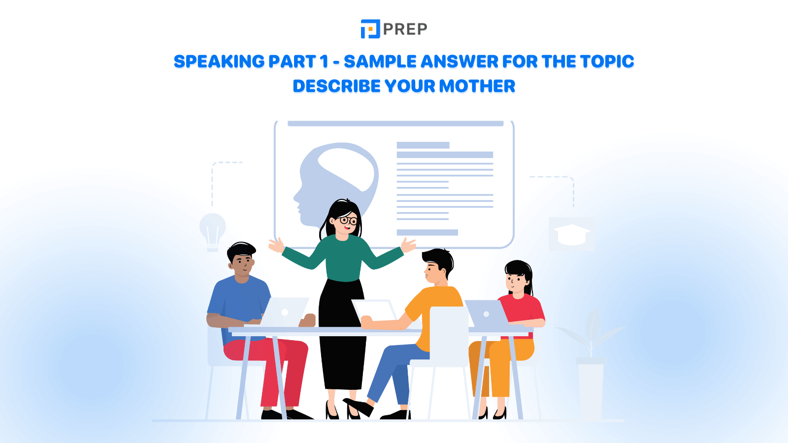 speaking-part-1-sample-answer-for-the-topic-describe-your-mother.png