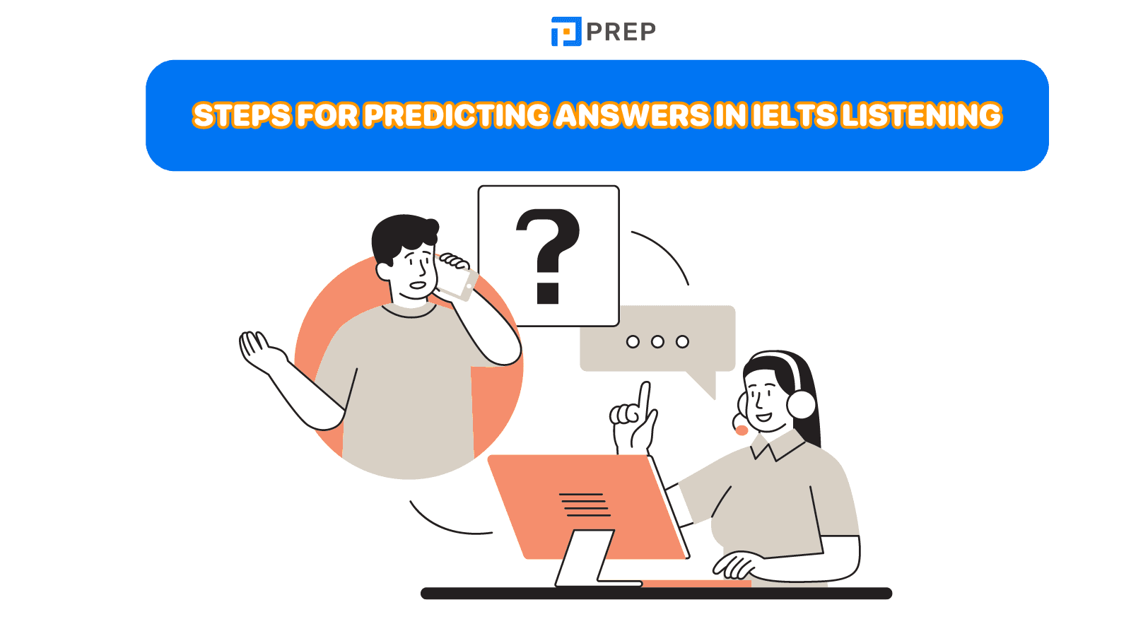Steps for predicting answers in IELTS Listening