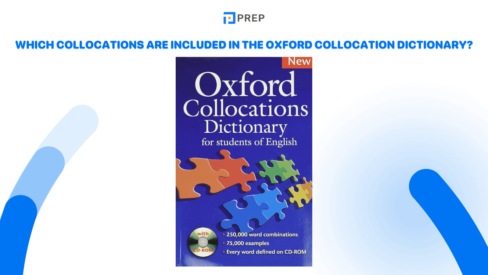Which collocations are included in the Oxford Collocation Dictionary?